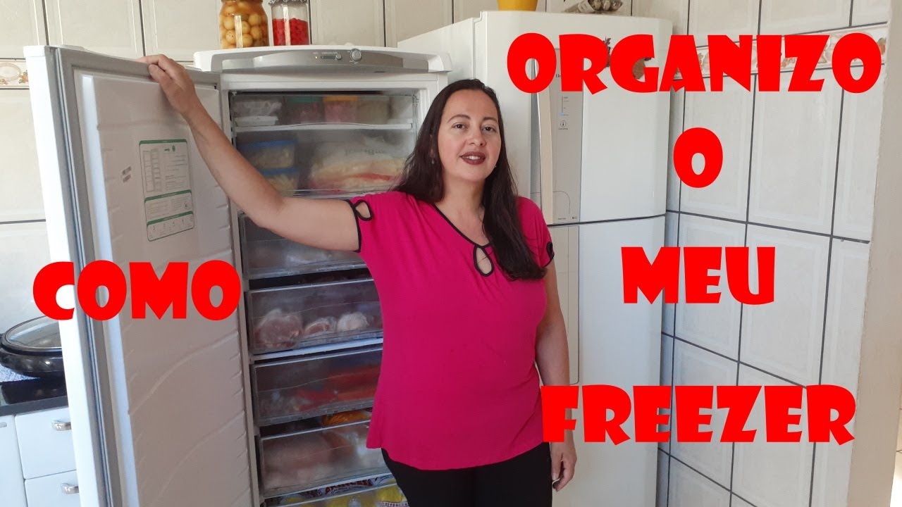 COMO ORGANIZO MEU FREEZER I PRATICIDADE E ECONOMIA NA COZINHA