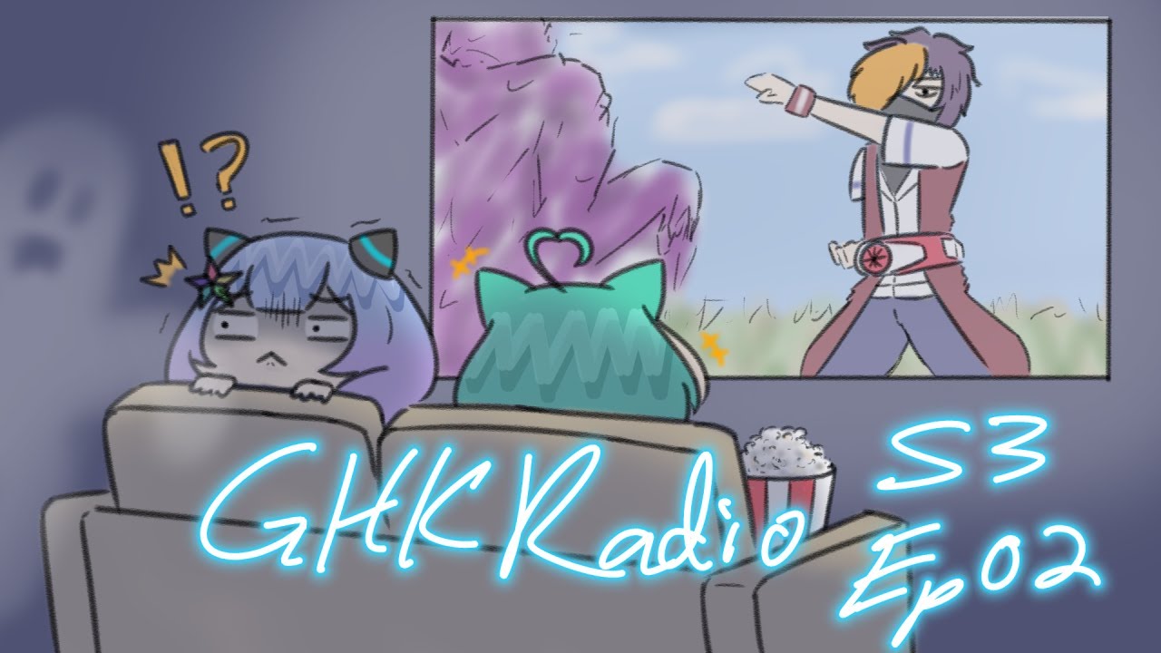 [VTuber Podcast] GHK Radio Season 3- Episode 2: 