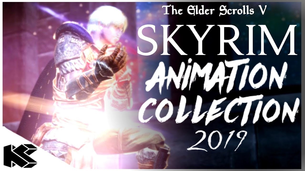 Skyrim Special Edition: ▶️My Top 5 Animation Mods Of 2019◀️