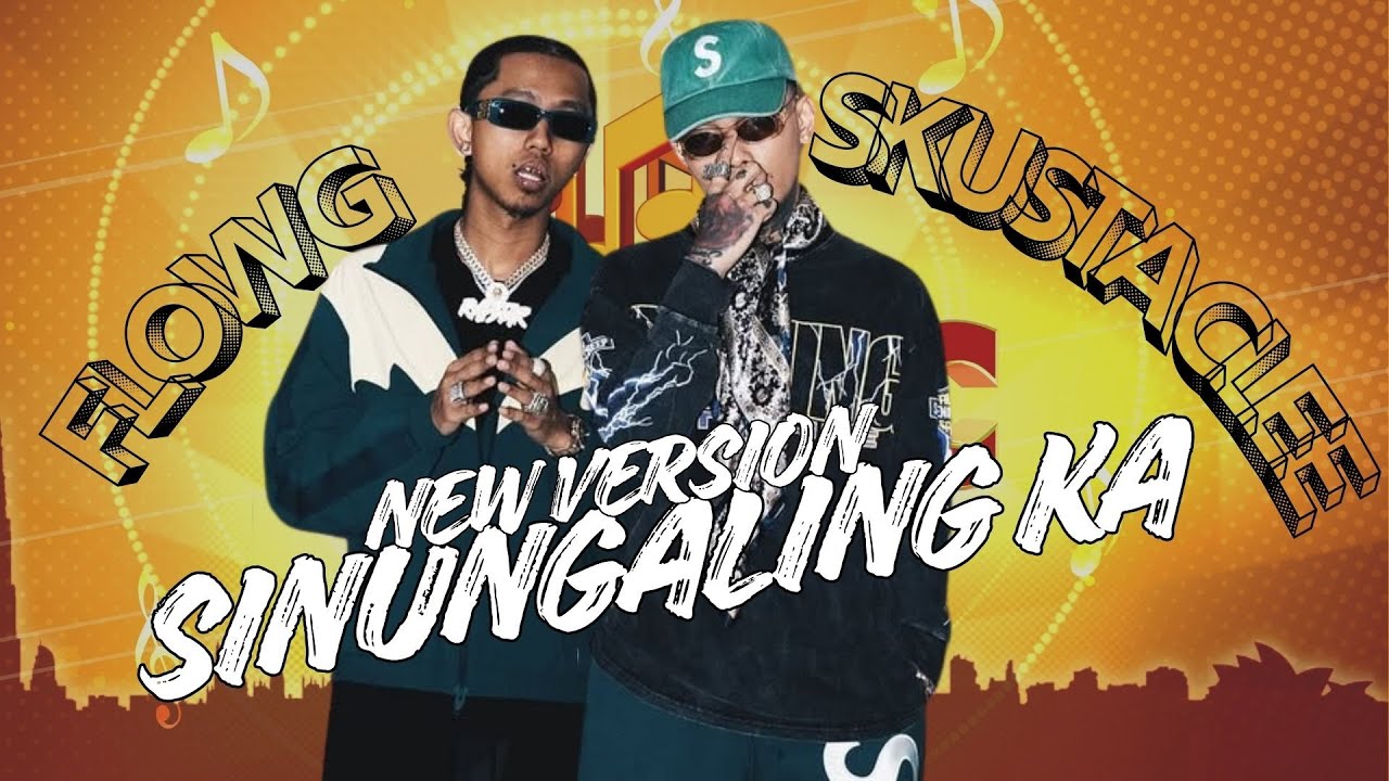 Sinungaling ka - Skusta Clee Ft. Flow G | New Version