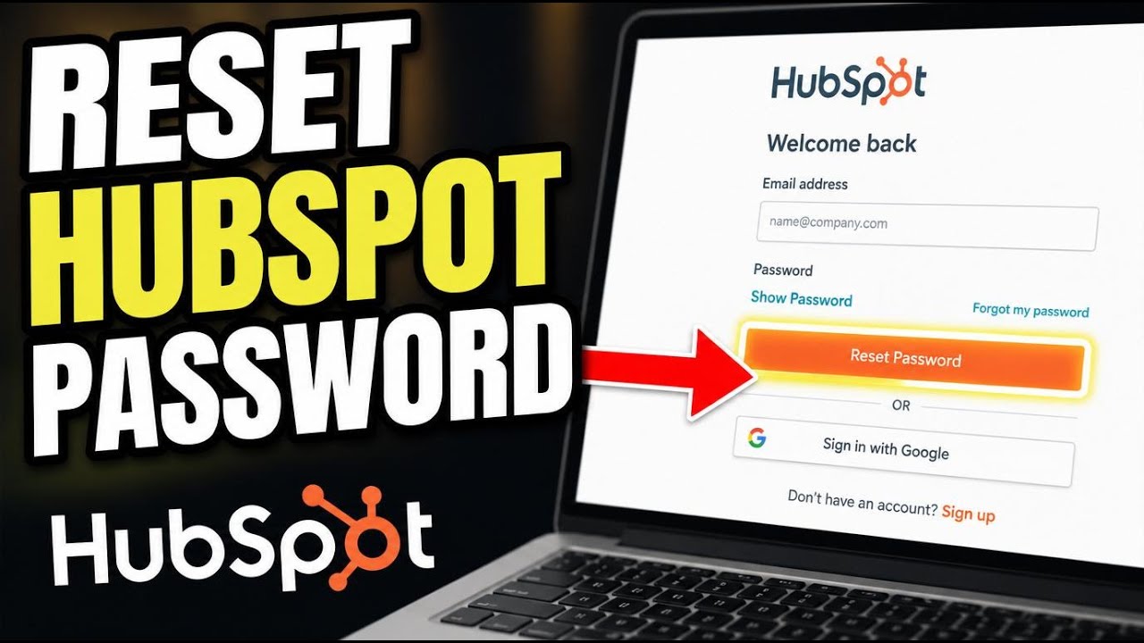 Как сбросить пароль от учетной записи HubSpot &mdash; подробное руководство