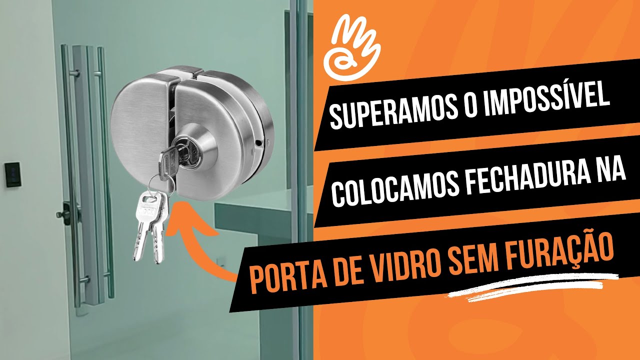 Como Instalar Fechadura de Pressão em Porta de Vidro Sem Furação - Passo a Passo Fácil