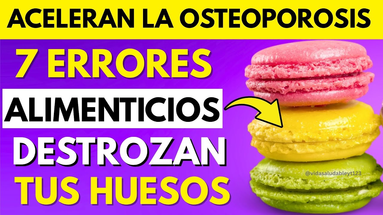7 Errores Alimenticios Que Destrozan Tus Huesos y Aceleran la Osteoporosis