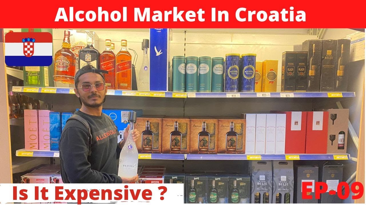 Alcohol Price In Croatia | Europe Alcohol Market | Indian In Croatia