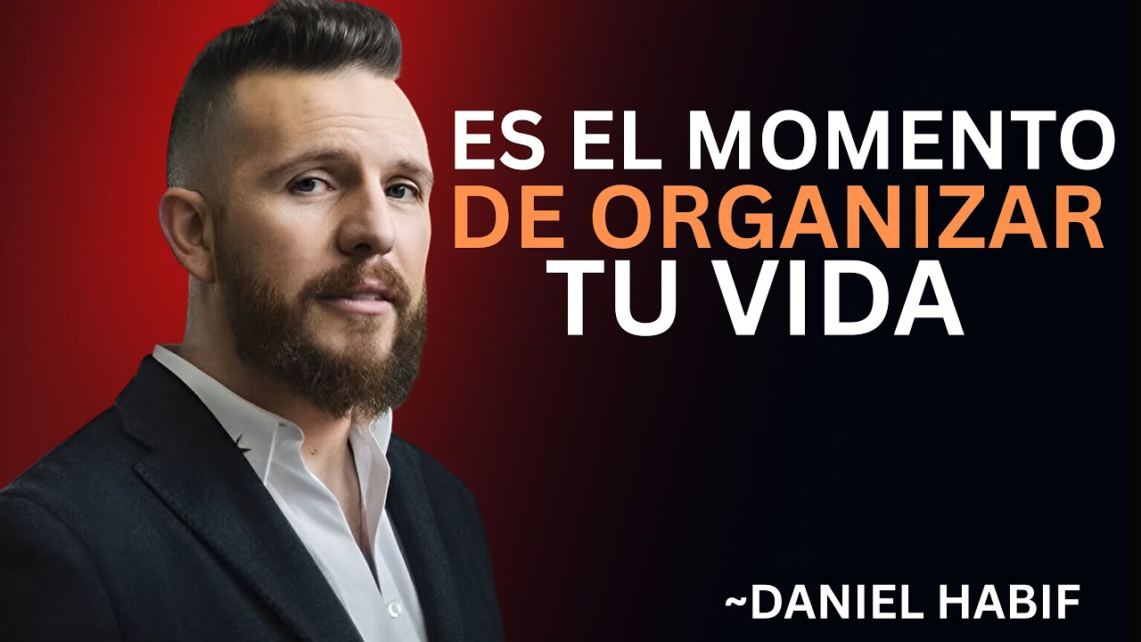 Oblígate a organizar tu vida_ el secreto del éxito que nadie te enseña || Daniel Habif