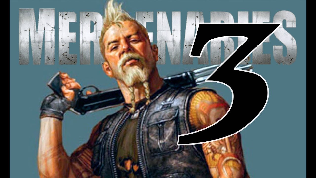 Should Mercenaries 3 Exist?