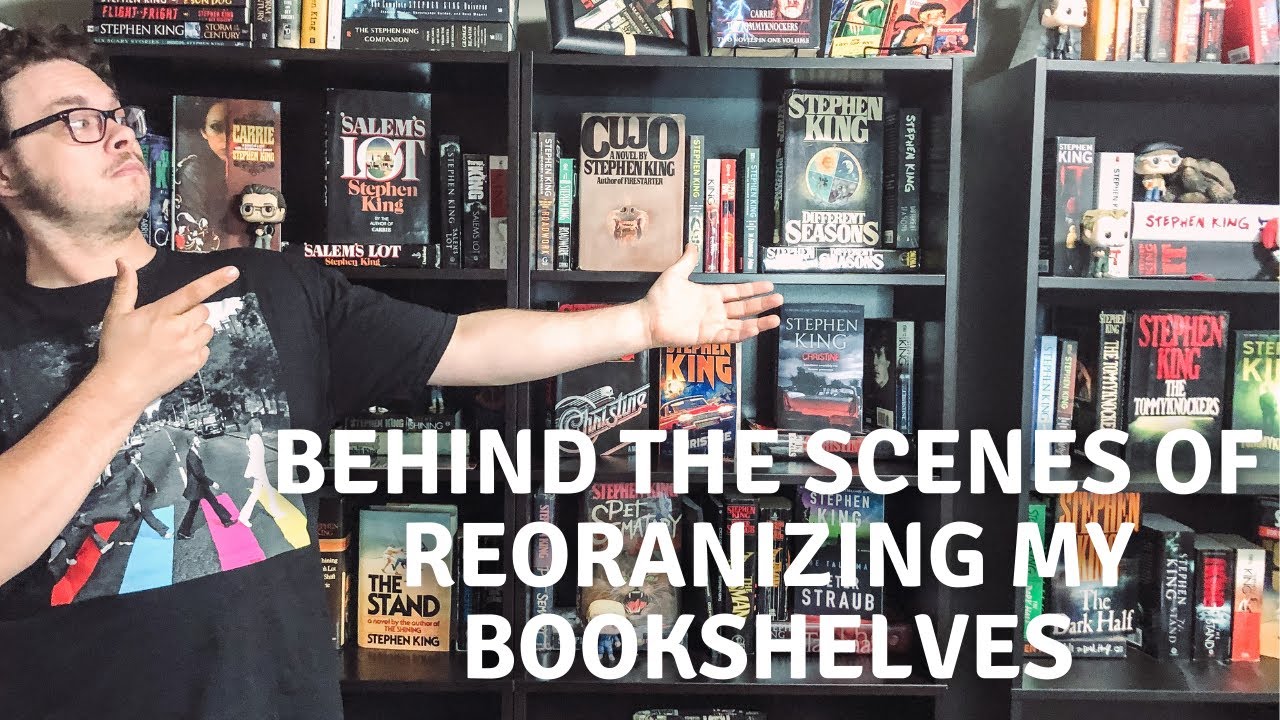 ORGANIZE MY BOOKSHELVES WITH ME | behind the scenes of my Stephen King collection before I re-did it