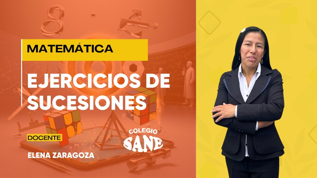 MATEMÁTICA / EJERCICIOS DE SUCESIONES / 4º I BIM / 17 - 01