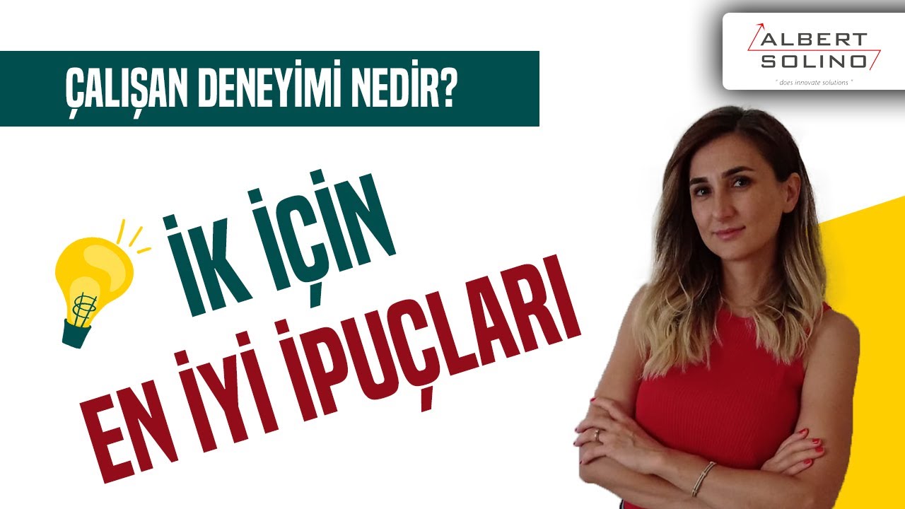 Çalışan Deneyimi Nedir? İK İçin En İyi İpuçları