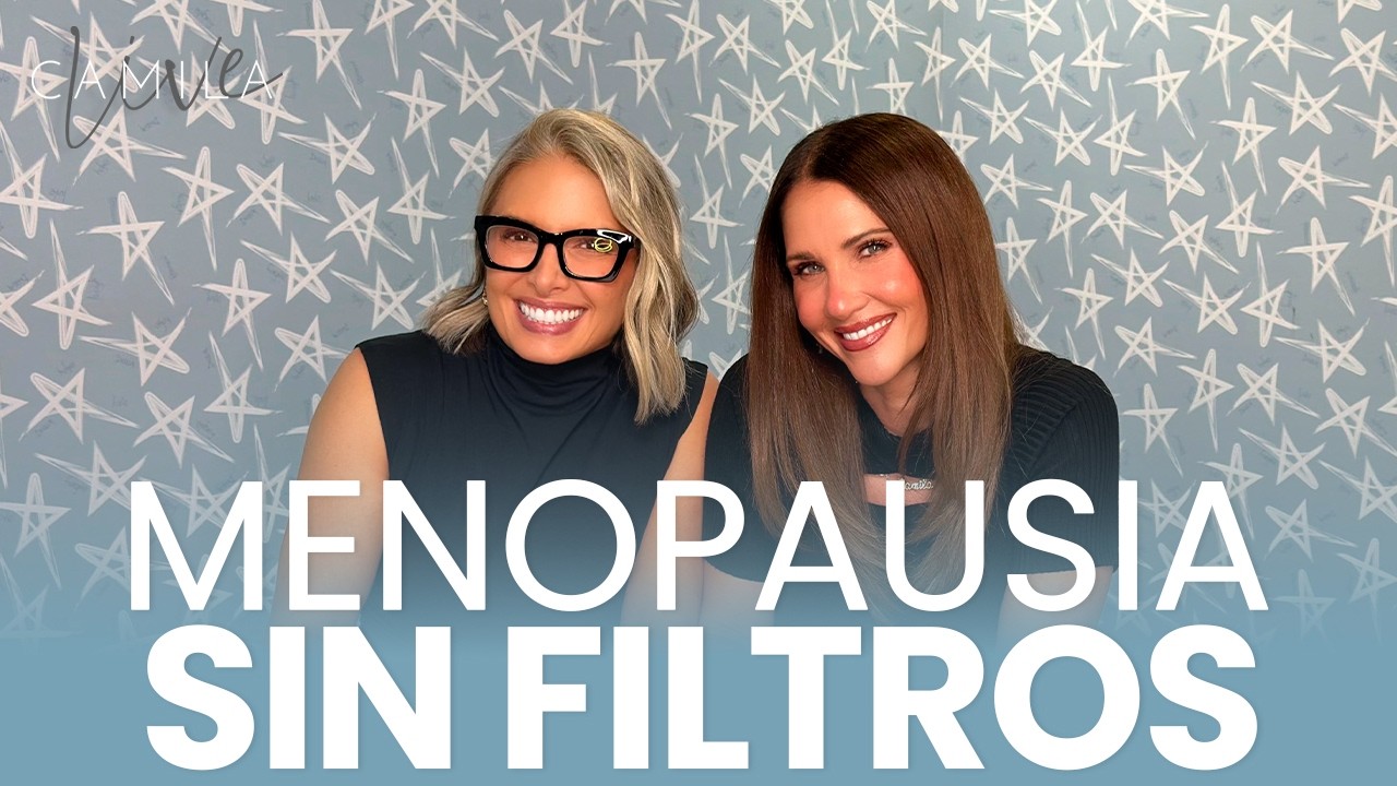 Todo lo que debes saber sobre la MENOPAUSIA ✨| Dra. Ana Kausel en Camila Live🎙️