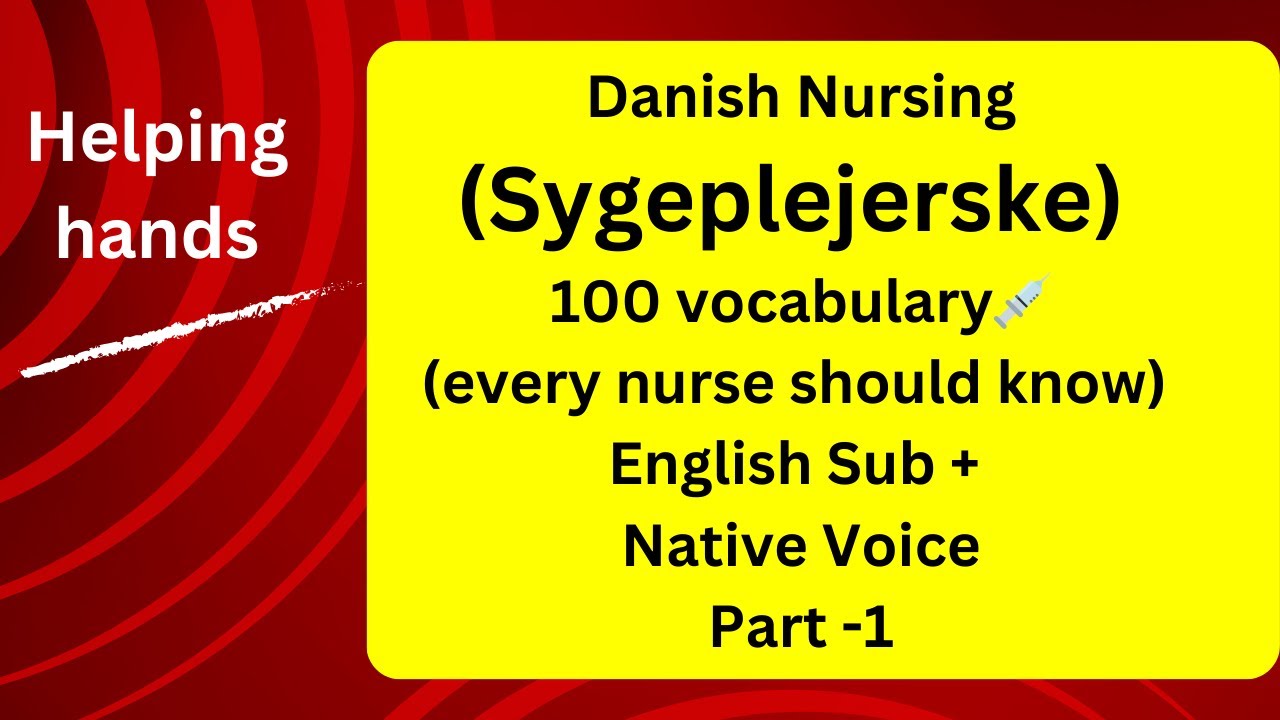🇩🇰 [Essential] Danish Medical Vocabulary for Nurses | 100+ Must-Know Words (Pronunciation Guide)
