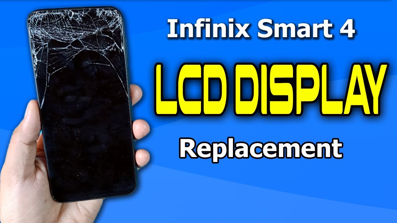 Infinix Smart 4 X653 Lcd Replacement