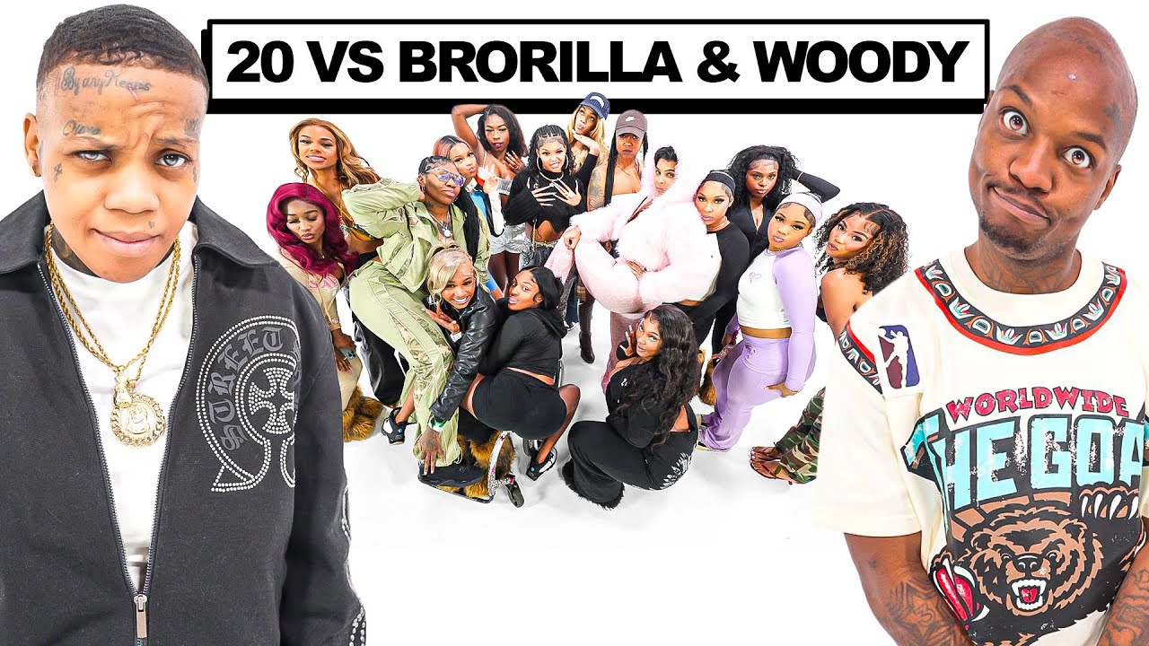 20 WOMEN VS 2 COMEDIANS : BRORILLA & WOODY