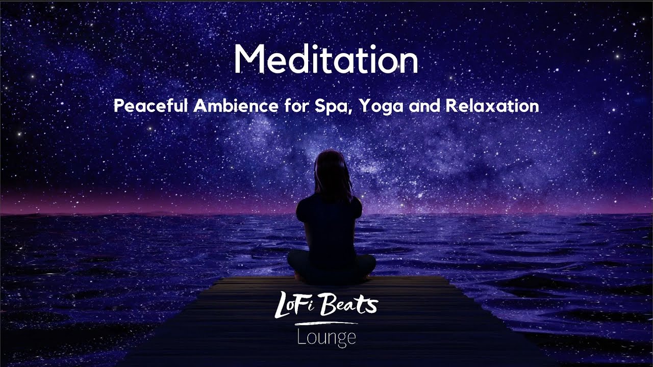 Uncover the Perfect Ambience for Your Spa, Yoga and Relaxation Sessions! #meditation #lofimusic