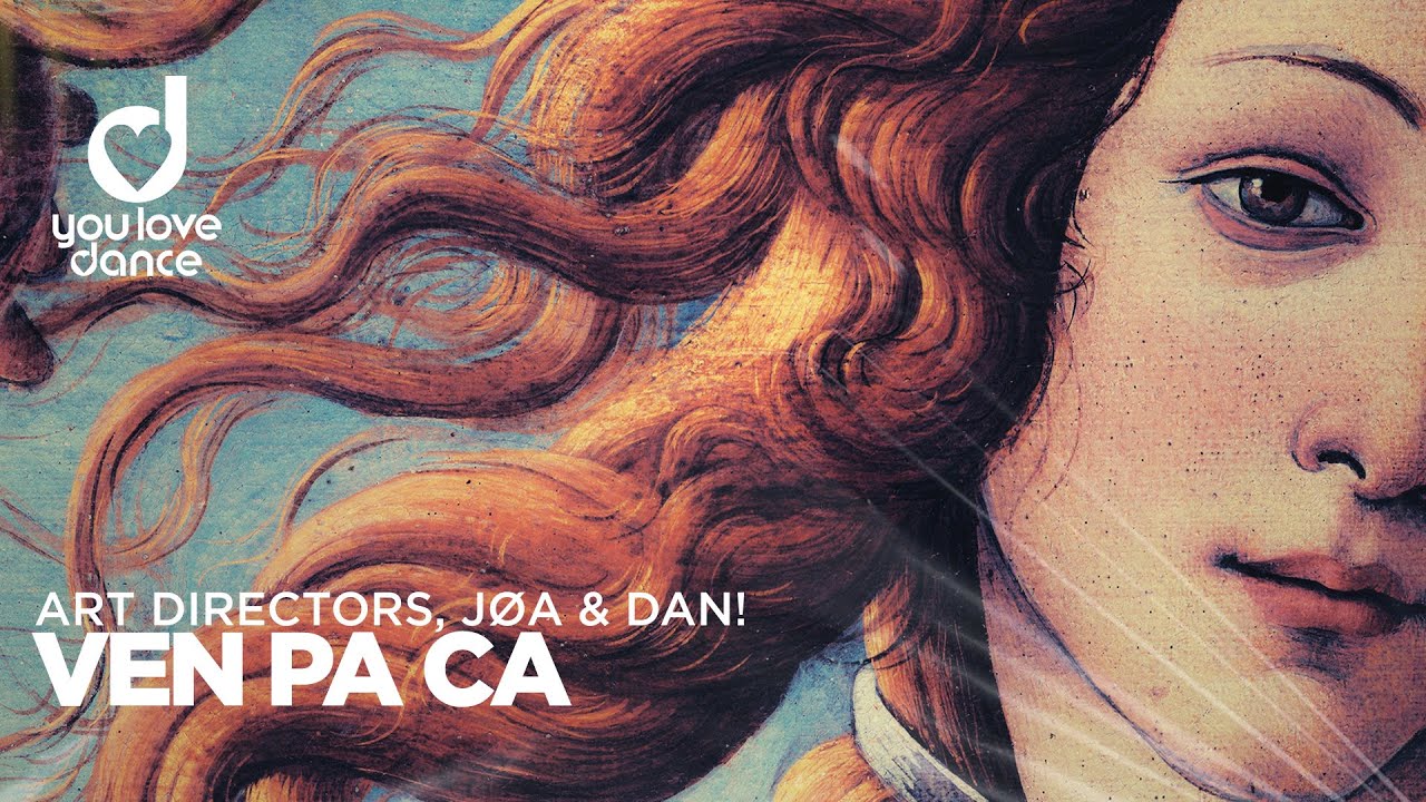 Art Directors, J&Oslash;A & DAN! &ndash; Ven Pa Ca
