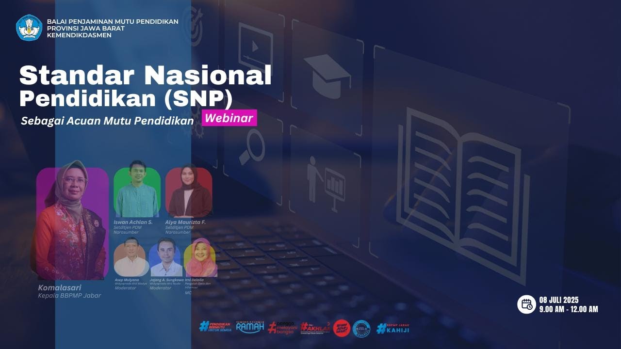 Webinar Standar Nasional Pendidikan (SNP) Sebagai Acuan Mutu Pendidikan | BBPMP Jabar