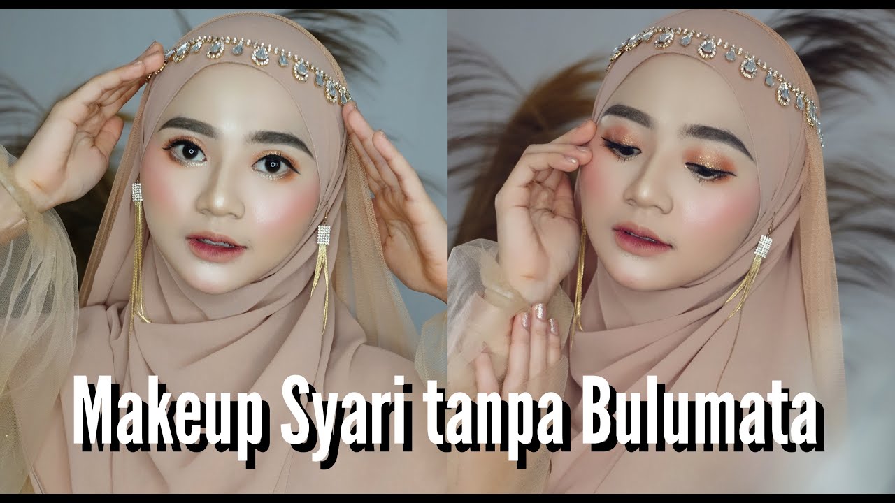 Tutorial Makeup Syari tanpa buluamata dan softlens | AYYUNAZZUYYIN