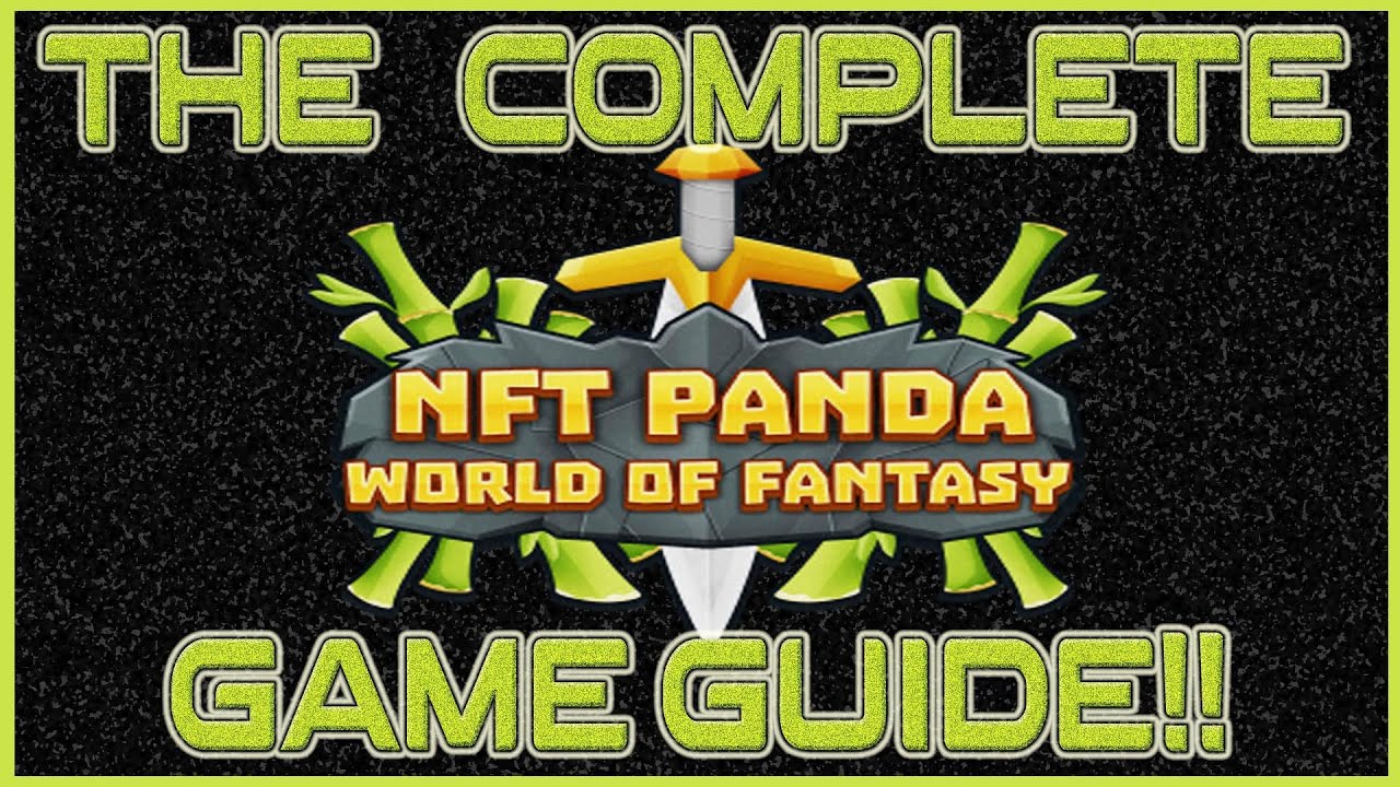 NFT PANDA - COMPLETE GAME GUIDE - WAX BLOCKCHAIN!!!