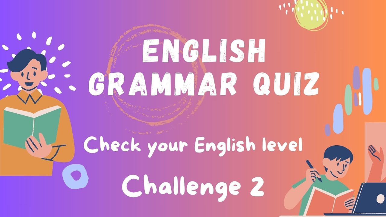 Grammar Quiz | Elementary English Challenge 2 – Test Your Grammar with 20 Questions