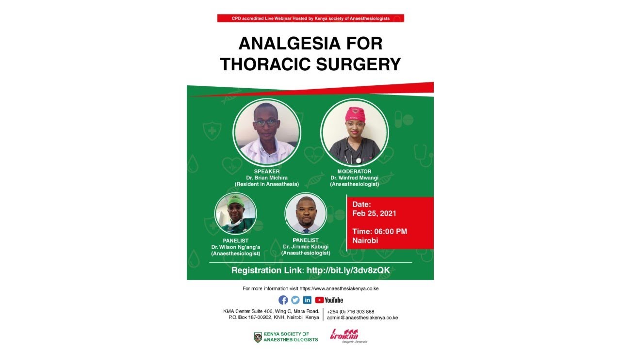 Analgesia for Thoracic Surgery by Dr. Brian Michira courtesy of Troikaa Pharmaceutical