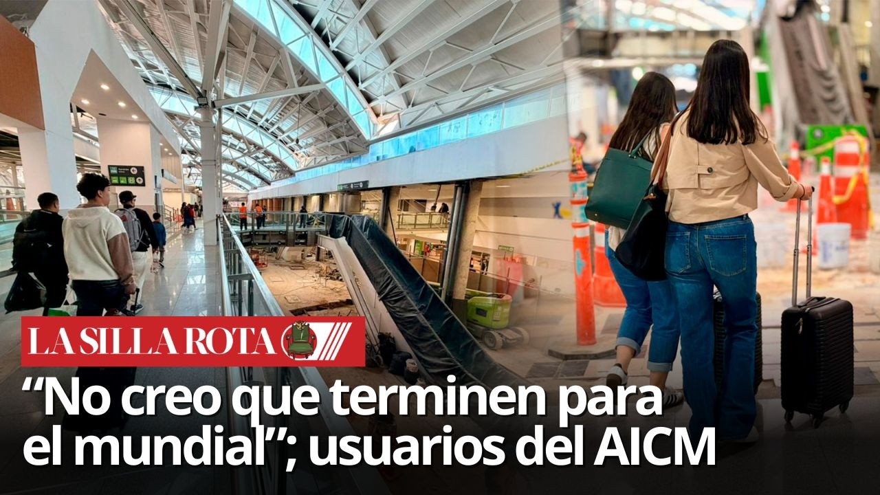 Obras inconclusas y caos; exponenen usuarios del Aeropuerto Internacional de la Ciudad de México