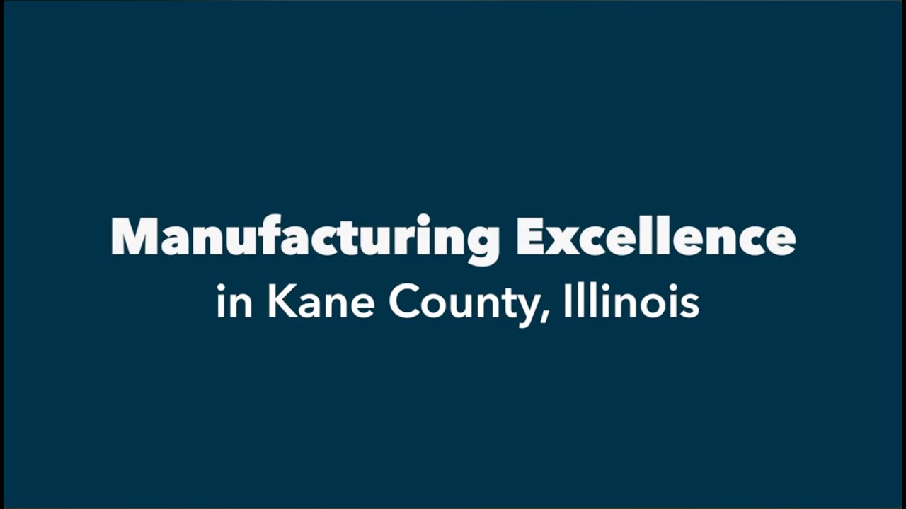 Champions of the Workforce | Investing in Kane County Manufacturing