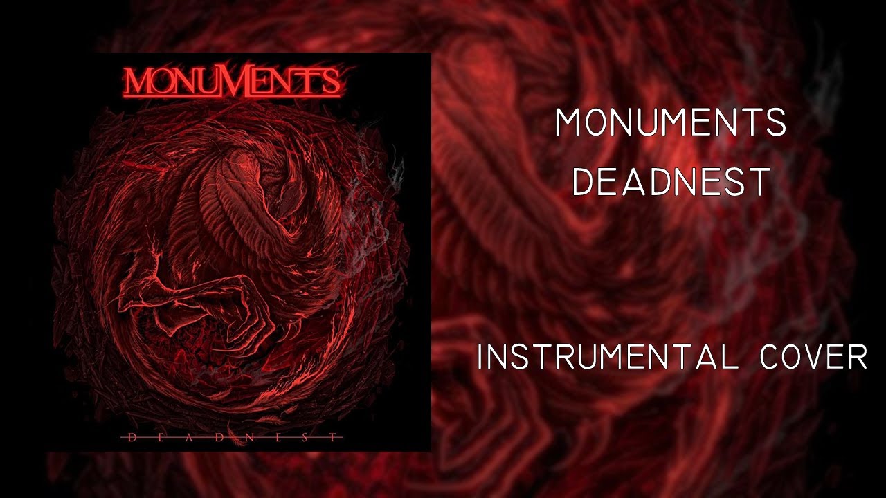 Monuments - Deadnest | Instrumental Cover