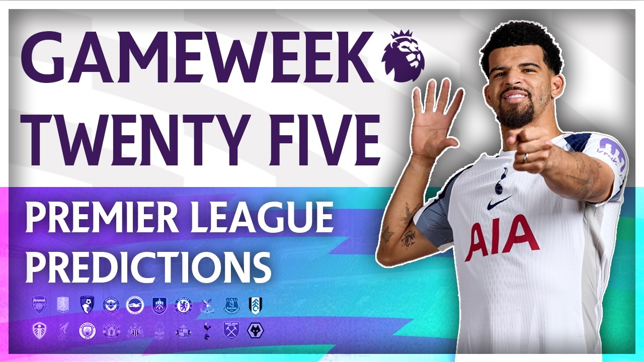 PREMIER LEAGUE PREDICTIONS WEEK 25 25/26