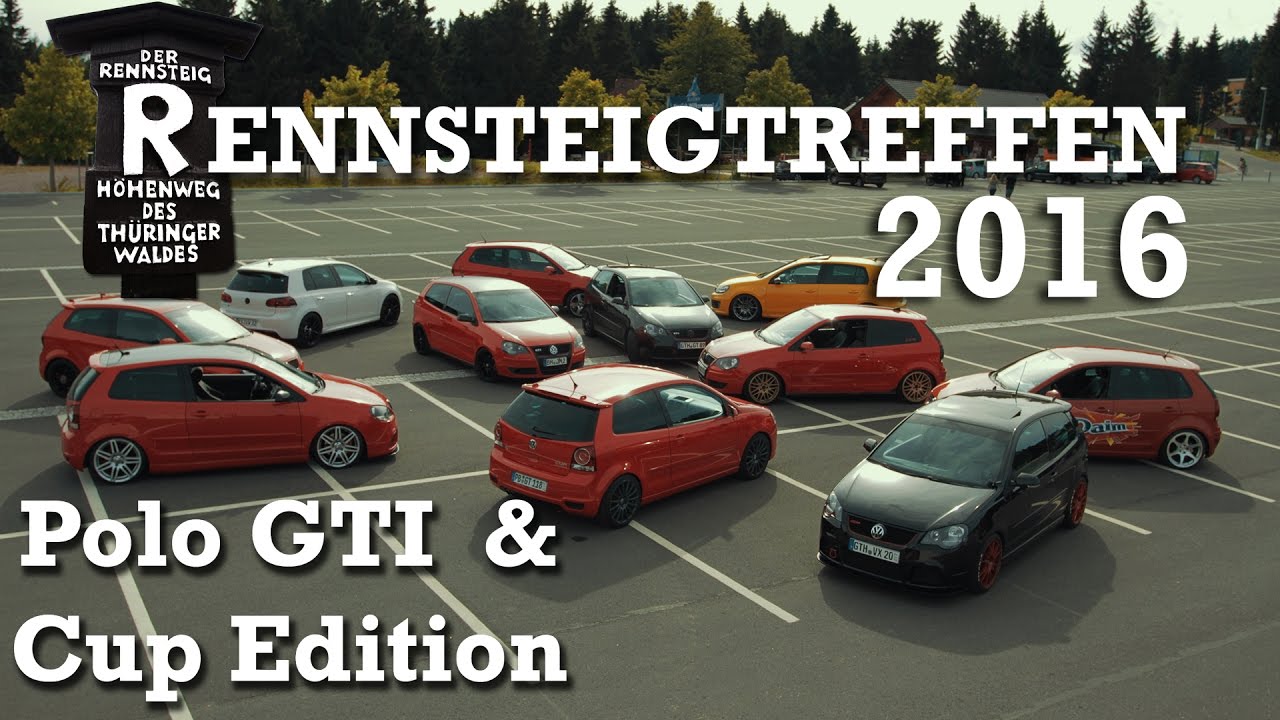 Rennsteigtreffen 2016 - Polo GTI & CUP Edition | www.track-team.net