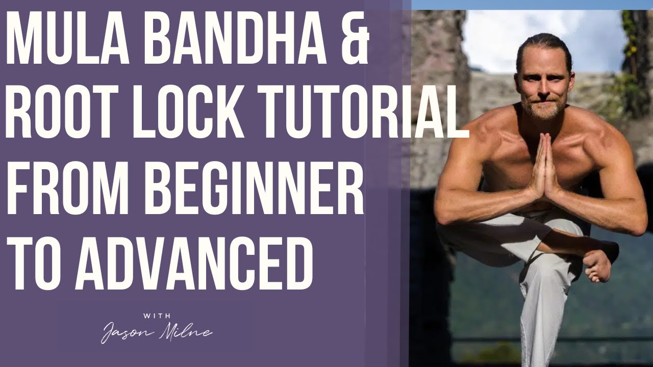 Mula Bandha + Root Lock Practice Tutorial from Beginner to Advanced | Apex Life Yoga Teaching