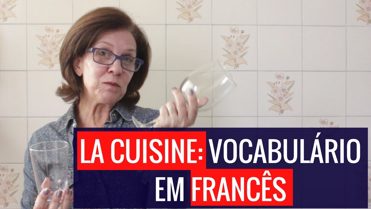 La cuisine: vocabulário em francês!