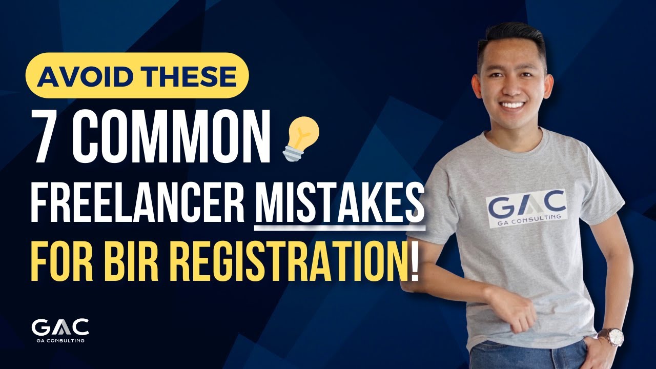 7 Common Freelancer Mistakes for BIR Registration #freelancing #bir #businessregistration