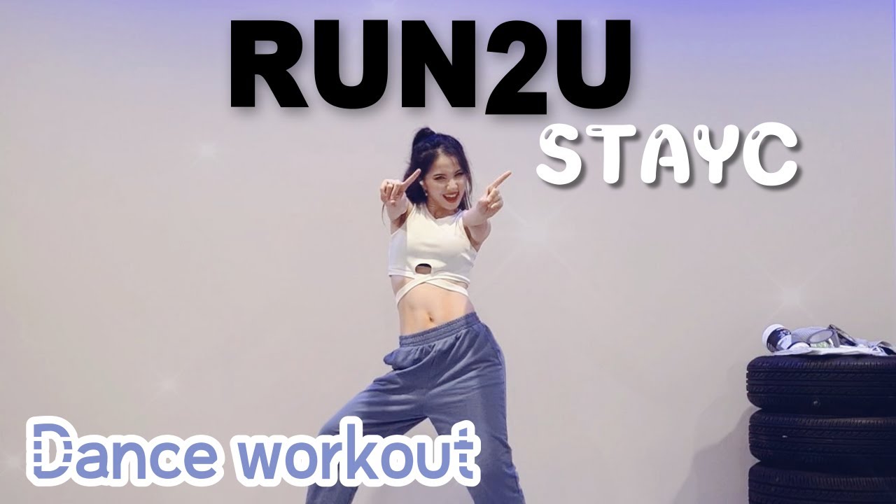 [DanceFit] STAYC 스테이씨-RUN2U Slim upper body workout Dance cardio | Ria Queen Choreo 1B Dance story