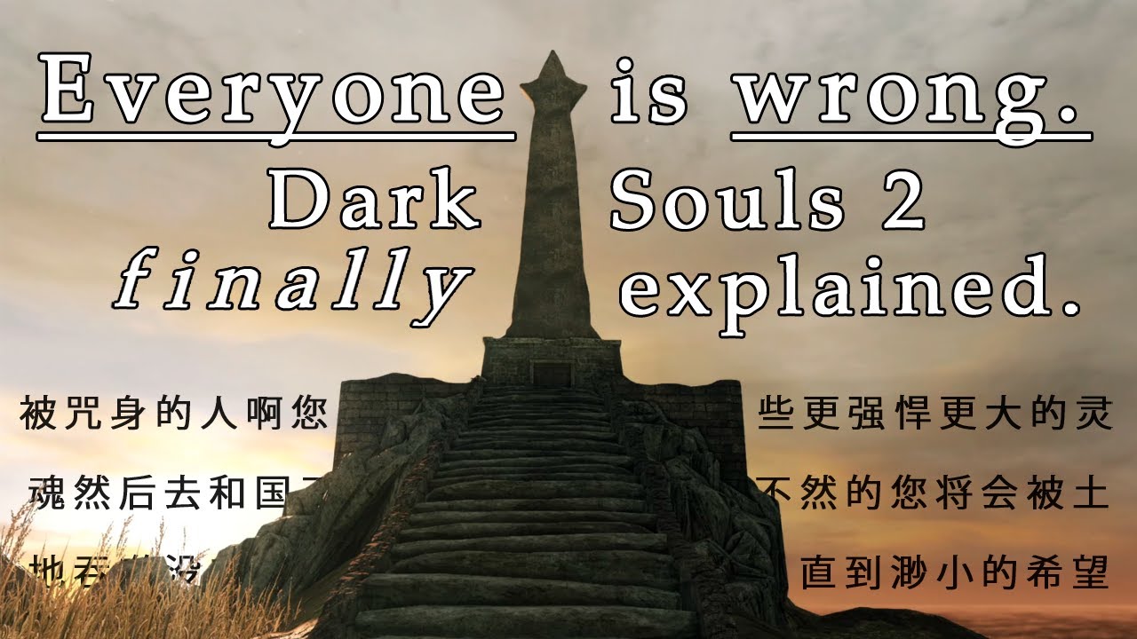 Dark Souls 2 Lore (Truly) and Completely Explained.