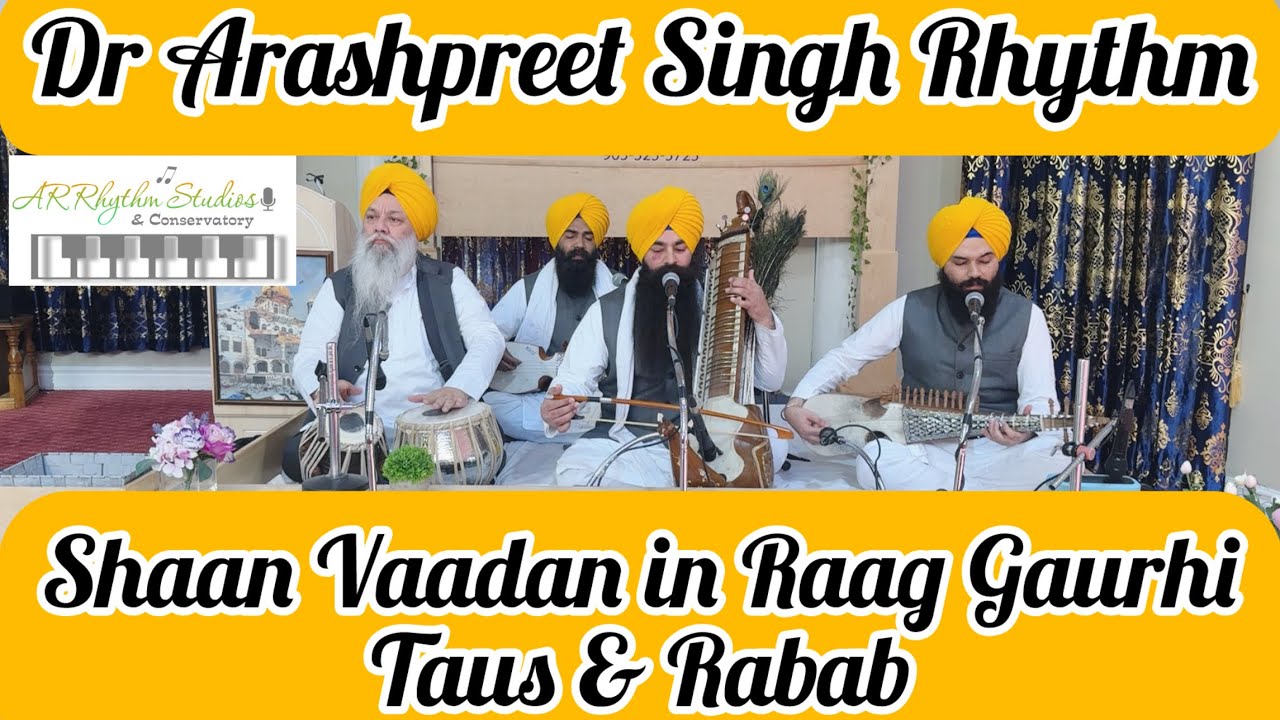 Shaan in Raag Gaurhi || Dr Arashpreet Singh Rhythmm