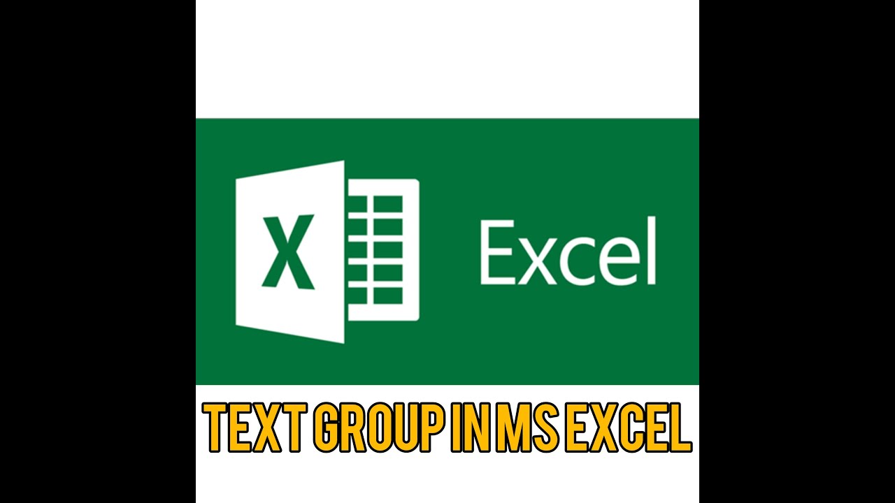 Text Group In Ms Excel