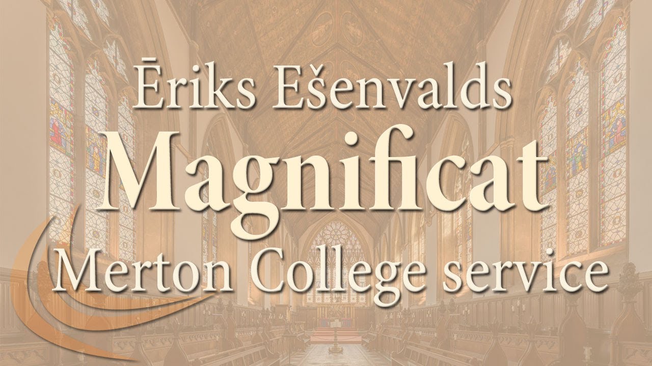 Ēriks Ešenvalds (*1977): Magnificat