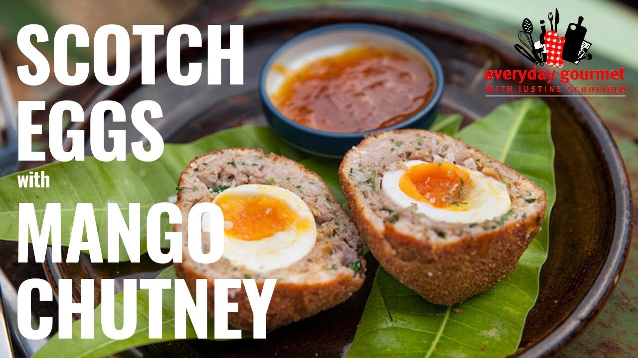 Scotch Eggs with Mango Chutney | Everyday Gourmet S8 E77