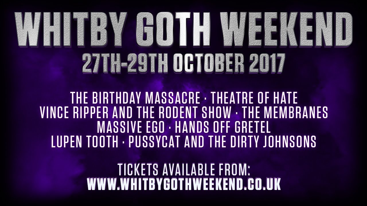 Whitby Goth Weekend Winter 2017 Promo