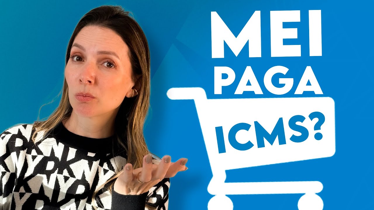 MEI PAGA ICMS?