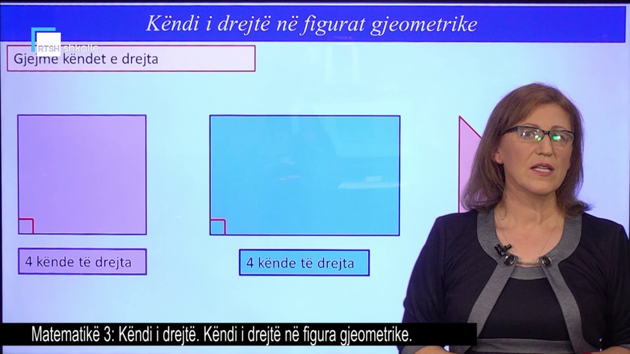 Matematikë 3 - Këndi i drejtë  Këndi i drejtë në figura gjeometrike