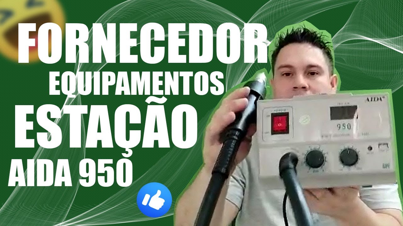 FORNECEDOR ESTAÇÃO DE RETRABALHO - AIDA 950 - SERÁ QUE É BOA?