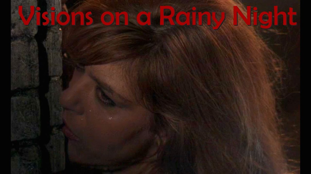 Visions on a Rainy Night