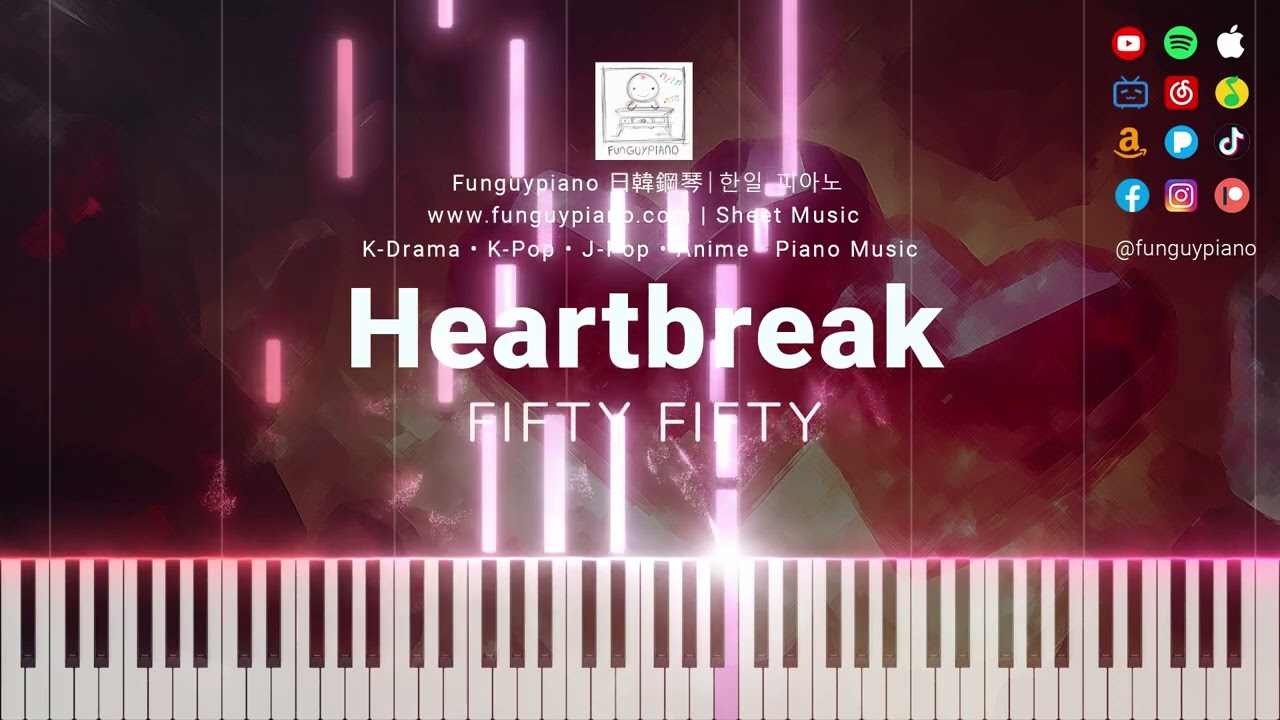 FIFTY FIFTY (피프티피프티)「Heartbreak」 Piano Cover