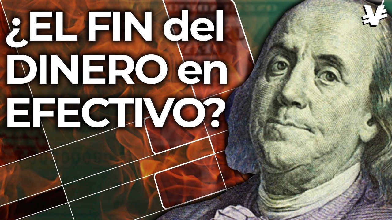 Eliminar el dinero en efectivo: &iquest;Una genial o terrible idea? - VisualEconomik