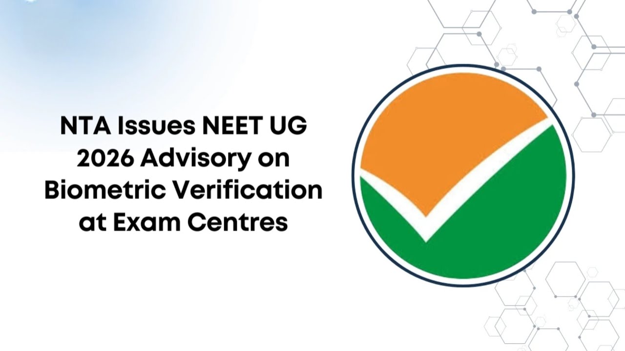 NTA's Notice on Biometric Verification in NEET UG 2026 |
