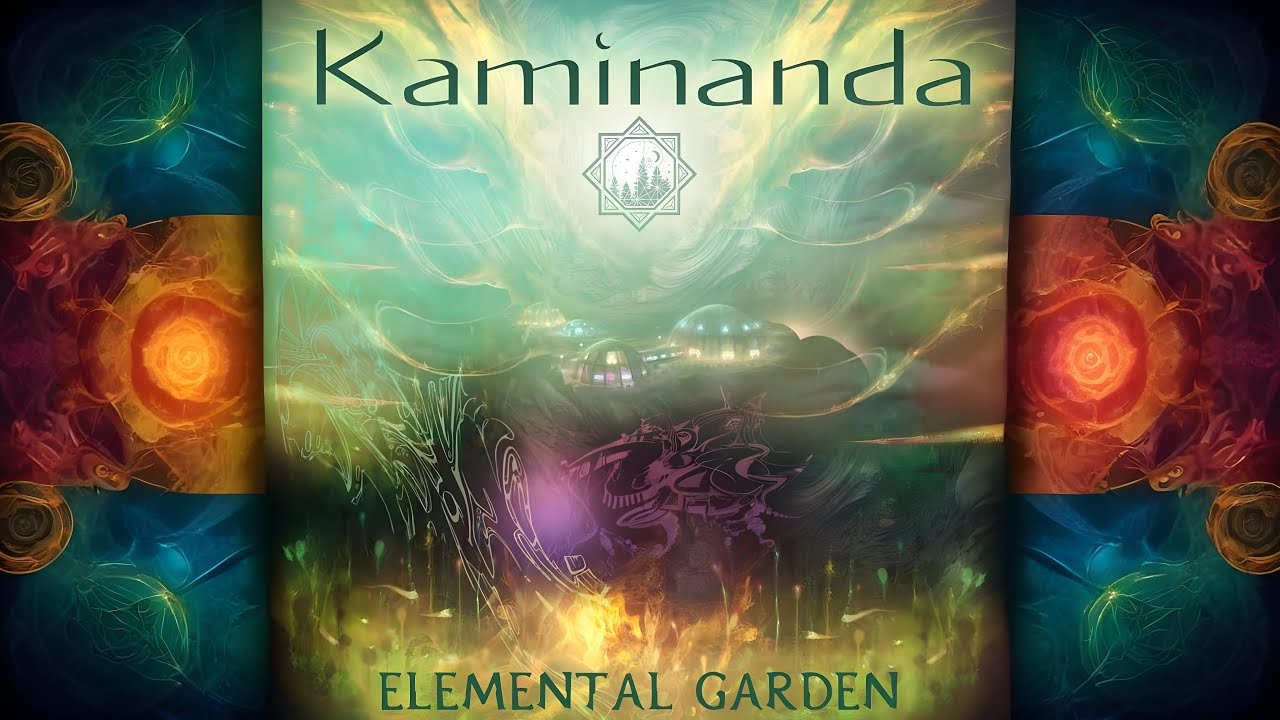 Kaminanda - Elemental Garden [Full Album]