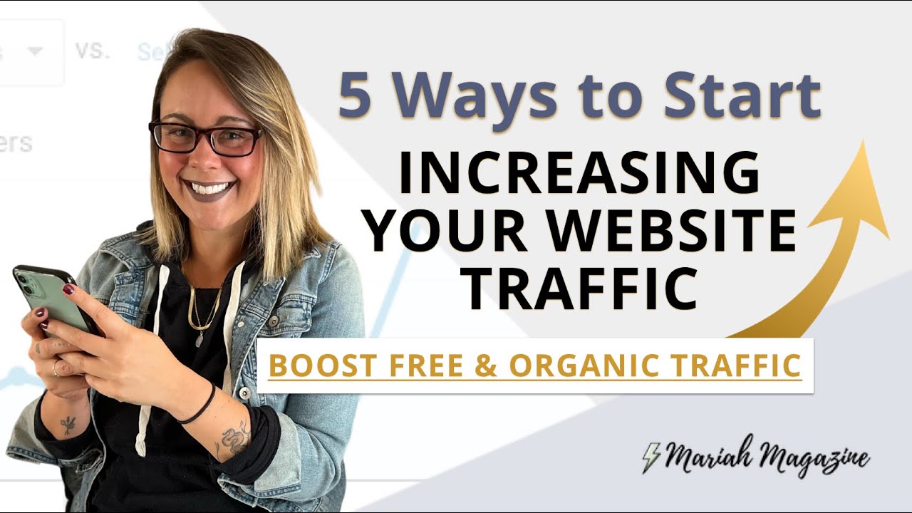 How to Boost Website Traffic for Free | 5 Ways to Increase Organic Traffic to Your Website