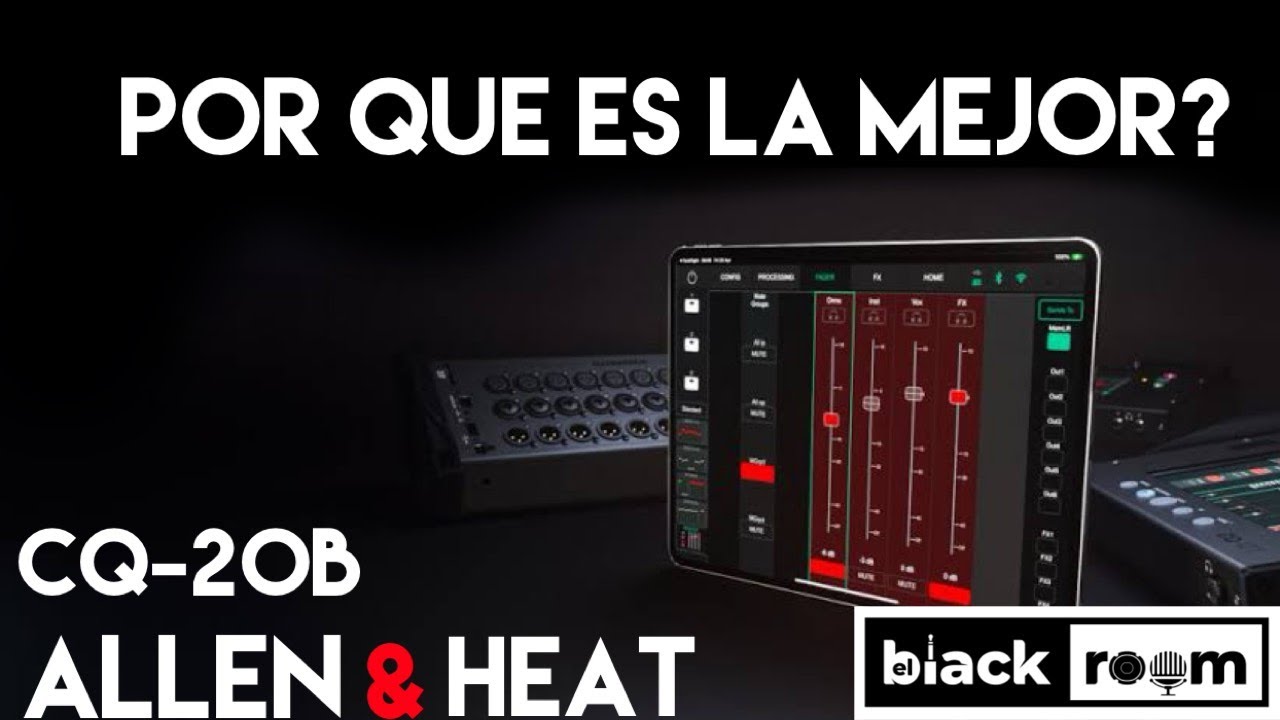 La mejor MIXER DIGITAL de su competencia? | CQ-20B de ALLEN & HEAT