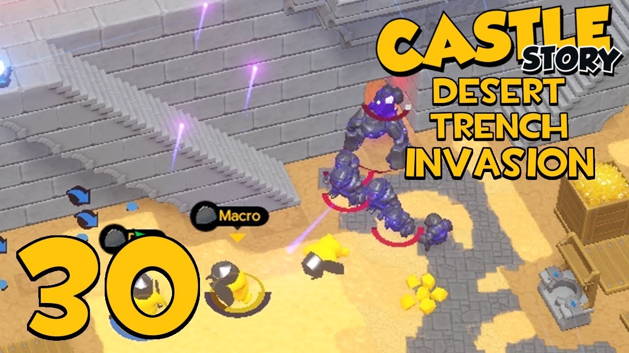Castle Story Invasion on Desert Trench - Part 30 - FINAL STAND